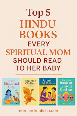 Must-Have Hindu Books for New Moms and Kids